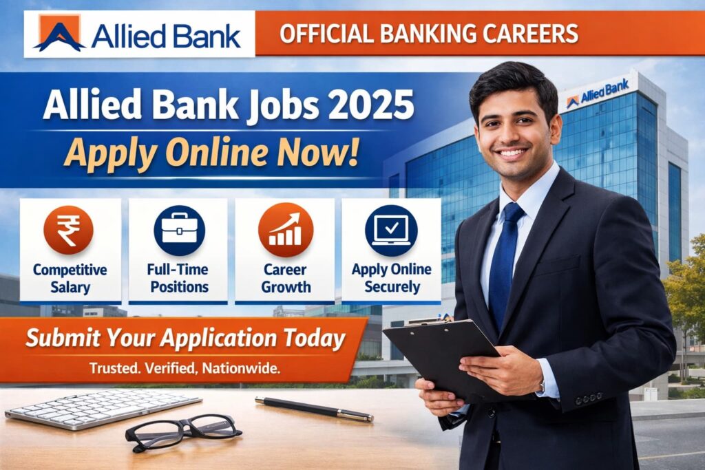 Allied Bank Jobs 2025 official image showing banking careers, verified recruitment, salary benefits, and online application process in Pakistan